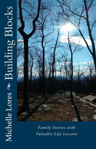 Building Blocks: Family Stories with Valuable Life Lessons
