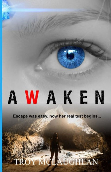Awaken: A Dystopian Science Fiction Adventure (Hidden)