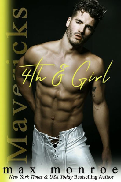 4th & Girl (Mavericks Tackle Love)