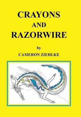 Crayons And Razorwire - 9781984508799