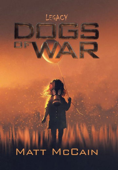 Dogs of War: Legacy