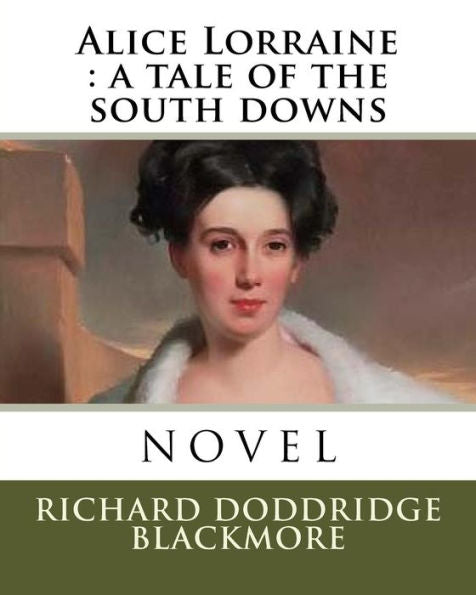 Alice Lorraine : a tale of the south downs