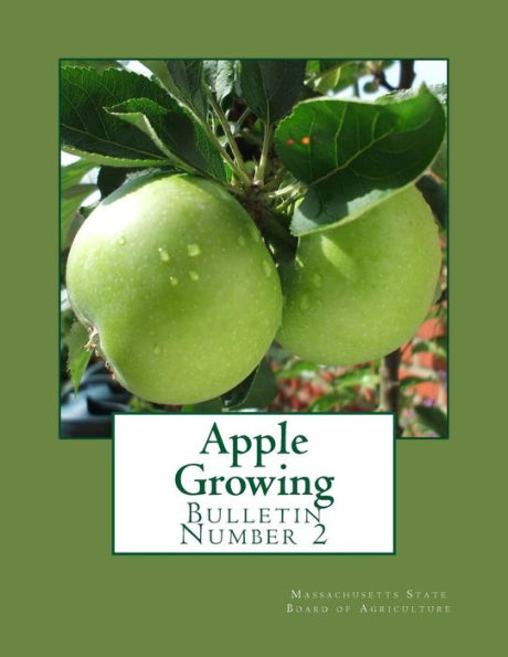 Apple Growing: Bulletin Number 2