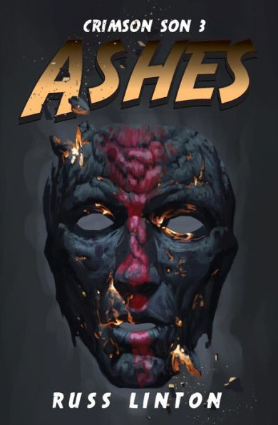 Crimson Son 3: Ashes (Crimson Son Universe)