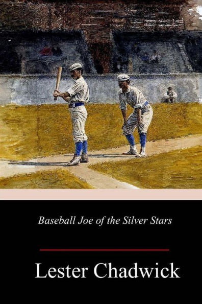 Baseball Joe of the Silver Stars