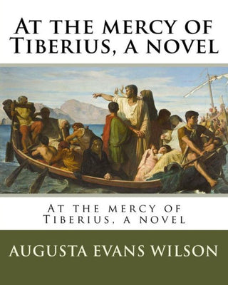 At the mercy of Tiberius, a novel