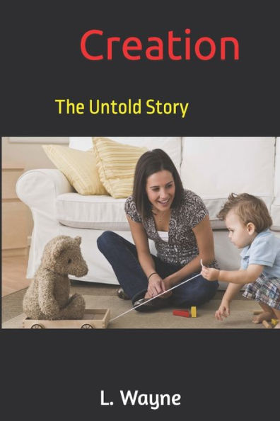Creation: The Untold Story