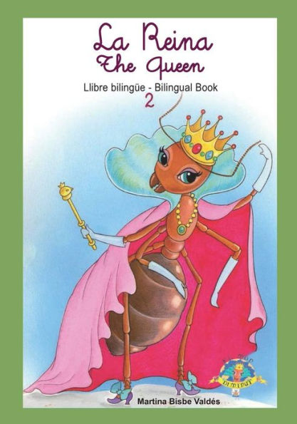 02 Bilingue. La Reina: Llibre Bilingue Catala/Angles. (Col.Leccio El Mon Diminut) (Edición en catalán)