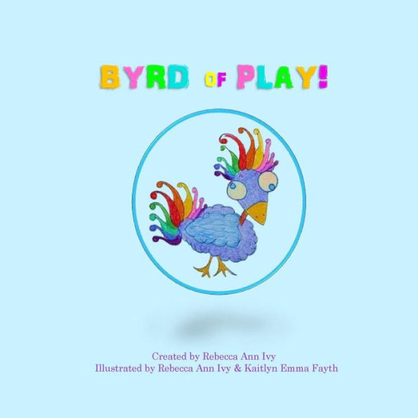 Byrd of Play: The House of Ivy