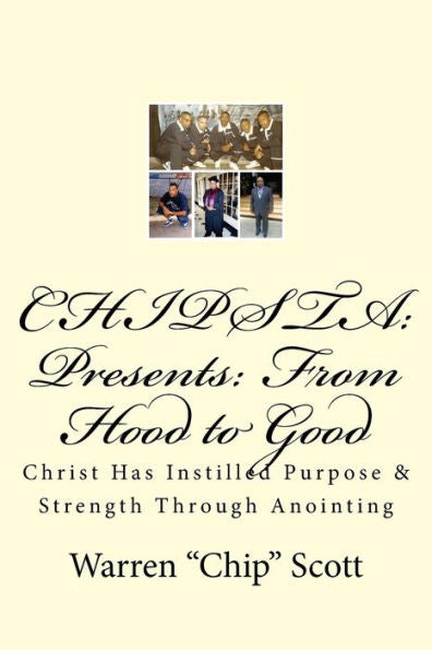CHIPSTA Presents: From The Hood to Good: Spiritual testimonies in the form of poetry!! (My Testimony)