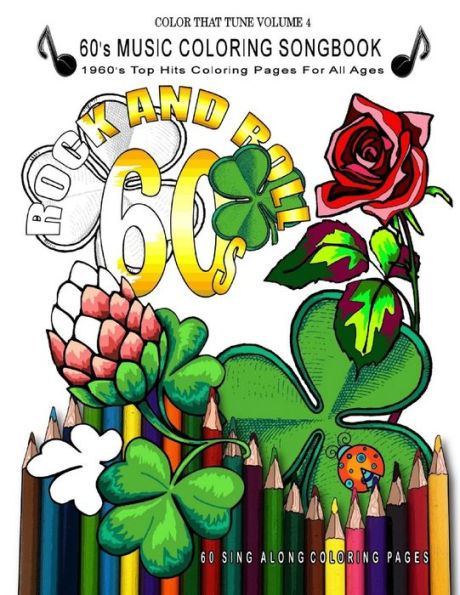 Cancionero para colorear de música de los años 60: Páginas para colorear de los mejores éxitos de los años 60 para todas las edades - Rock and Roll (Color That Tune)