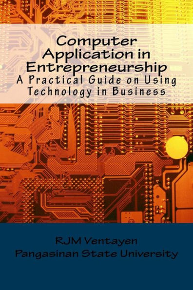 Aplicación informática en el emprendimiento: una guía para operar herramientas informáticas de productividad en los negocios