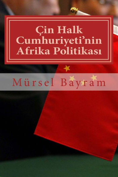 Çin Halk Cumhuriyeti'nin Afrika Politikasi (edición turca)