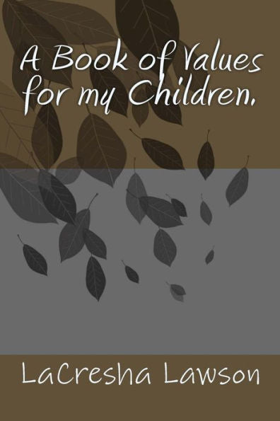 A Book of Values for my Children