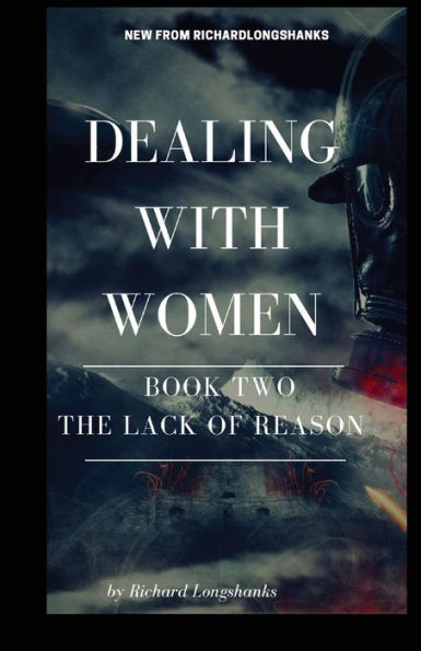 Tratar con las mujeres La falta de razón (una guía para hombres)
