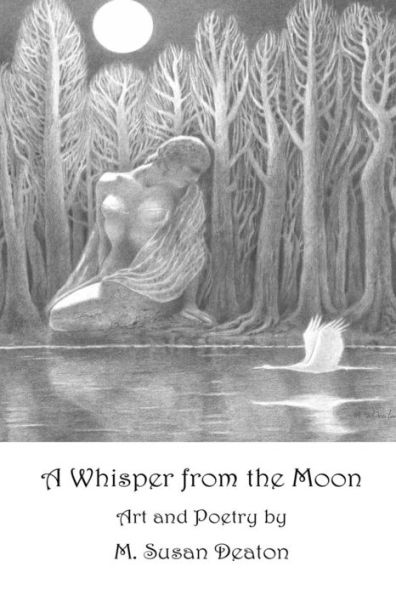 A Whisper from the Moon: Art and Poetry