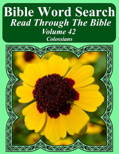 Búsqueda de palabras bíblicas Lea la Biblia Volumen 42: Colosenses en letra extra grande (Rompecabezas de búsqueda de palabras bíblicas con impresión gigante Edición para amantes de las flores)