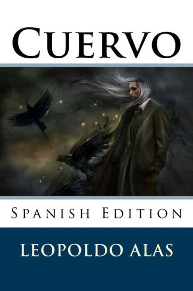 Cuervo( SpanishEdition) (Spanish Edition)