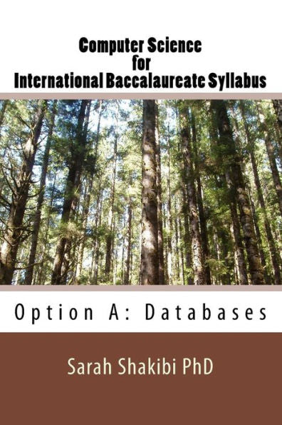 Computer Science for International Baccalaureate Syllabus: Option A: Databases