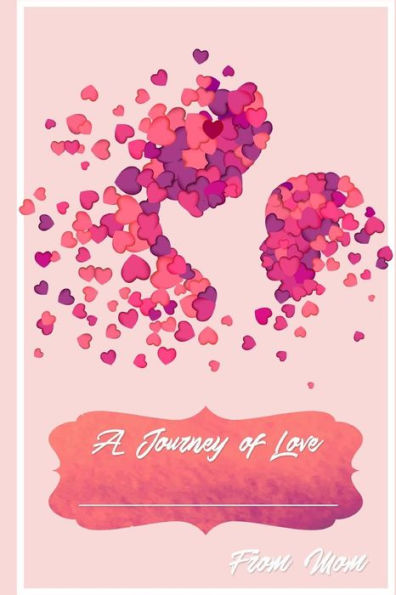 A Journey Of Love From Mom
