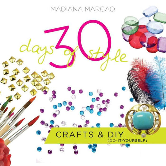 30 Days of Style: Crafts & DIY