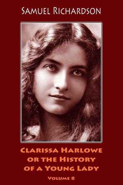 Clarissa Harlowe o la historia de una joven. Volumen 8