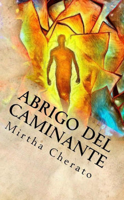 Abrigo del caminante (Spanish Edition)