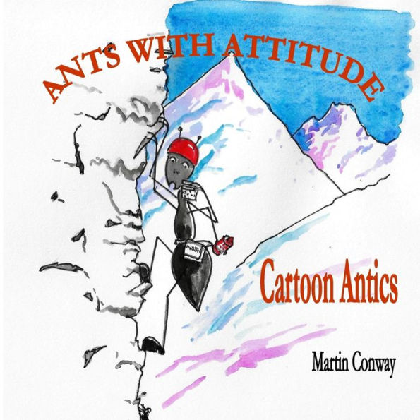 Ants with Attitude: Cartoon Antics