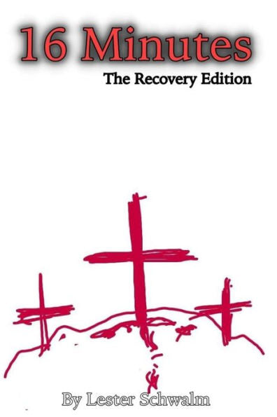 16 Minutes: The Recovery Edition