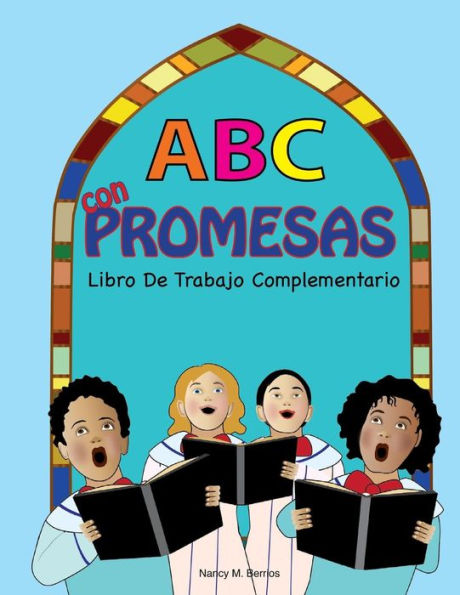 ABC con PROMESAS: Libro De Trabajo Complementario (Spanish Edition)