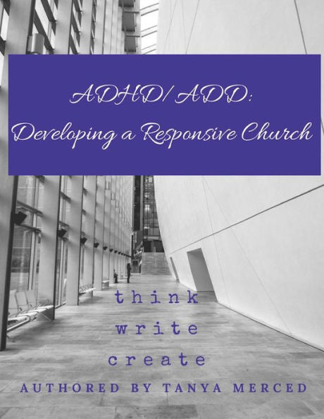 TDAH/TDA: Desarrollando una Iglesia Responsiva