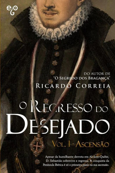 Ascensão (O Regresso do Desejado) (Portuguese Edition)
