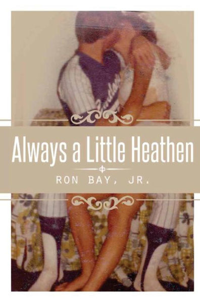 Always a Little Heathen