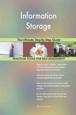 Information Storage : The Ultimate Step-By-Step Guide