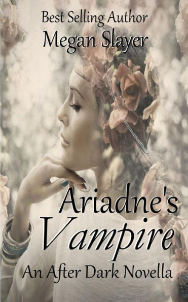Ariadne's Vampire: A Goddesses After Dark Novel (Faeries After Dark)