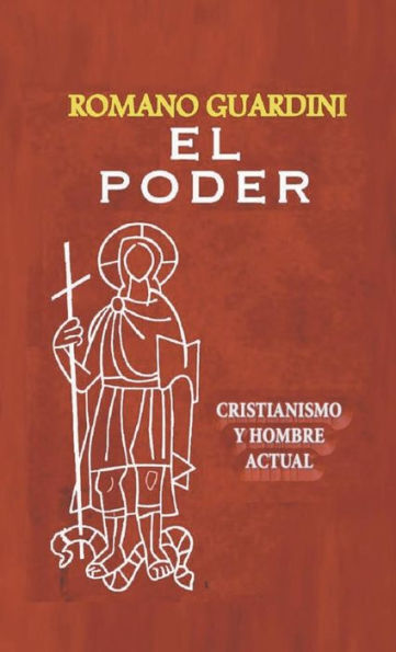 El Poder : Cristianismo y hombre actual
