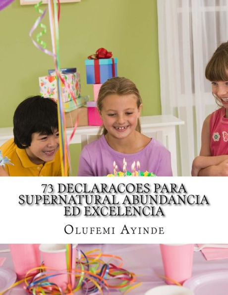73 DECLARACOES Para SUPERNATURAL ABUNDANCIA ED EXCELENCIA: Missal (Portuguese Edition)
