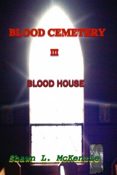 Cementerio de sangre: Casa de sangre