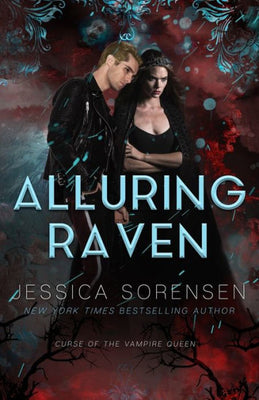 Alluring Raven (Curse of the Vampire Queen)