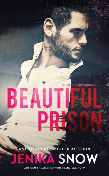 Beautiful Prison: Dunkle Versuchung (German Edition)