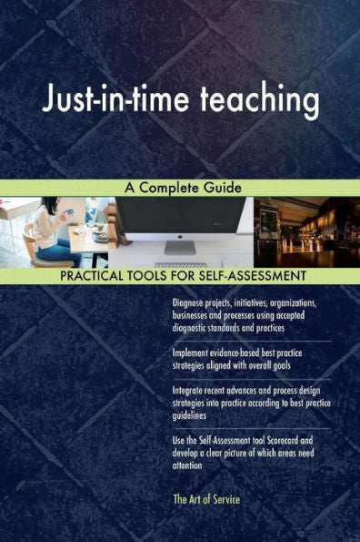 Just-In-Time Teaching : A Complete Guide