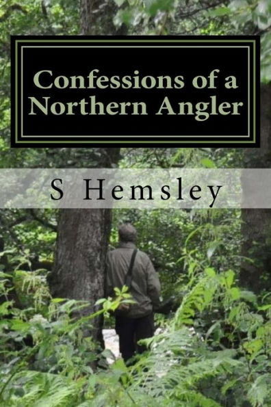 Confessions of a Northern Angler: :Confessions of a Northern Angler