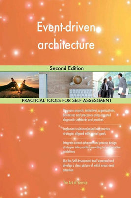 Event-Driven Architecture: Second Edition