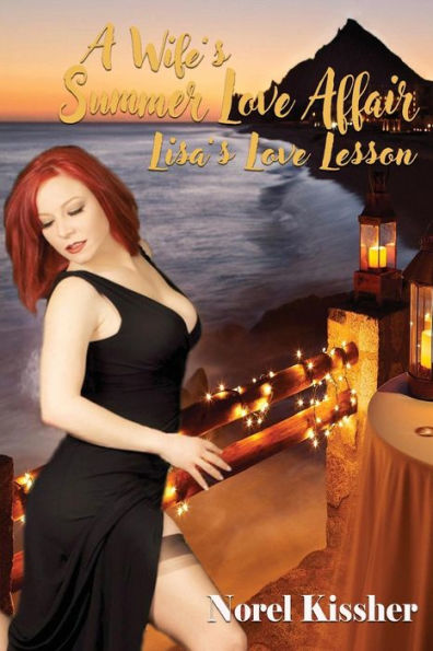 A Wife's Summer Love Affair: Lisa's lesson