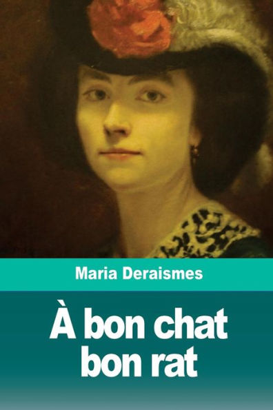 À bon chat bon rat (French Edition)