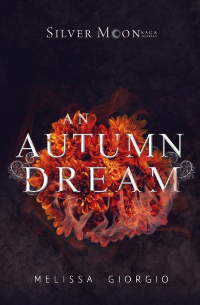 An Autumn Dream (Silver Moon Saga Novella)