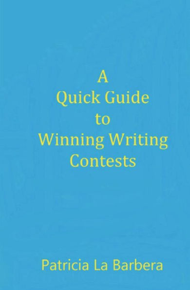 A Quick Guide to Winning Writing Contests