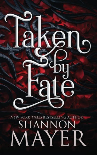 Taken By Fate (The Alpha Territories) - 9781987933857
