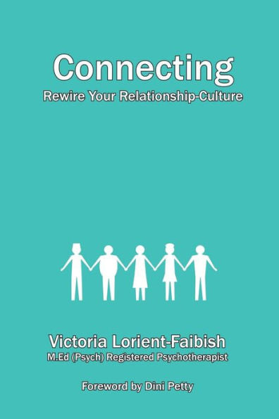 Connecting - Rewire Your Relationship-Culture