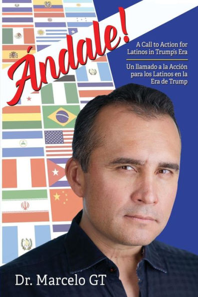 Andale: A Call to Action for Latino’s in Trumps Era